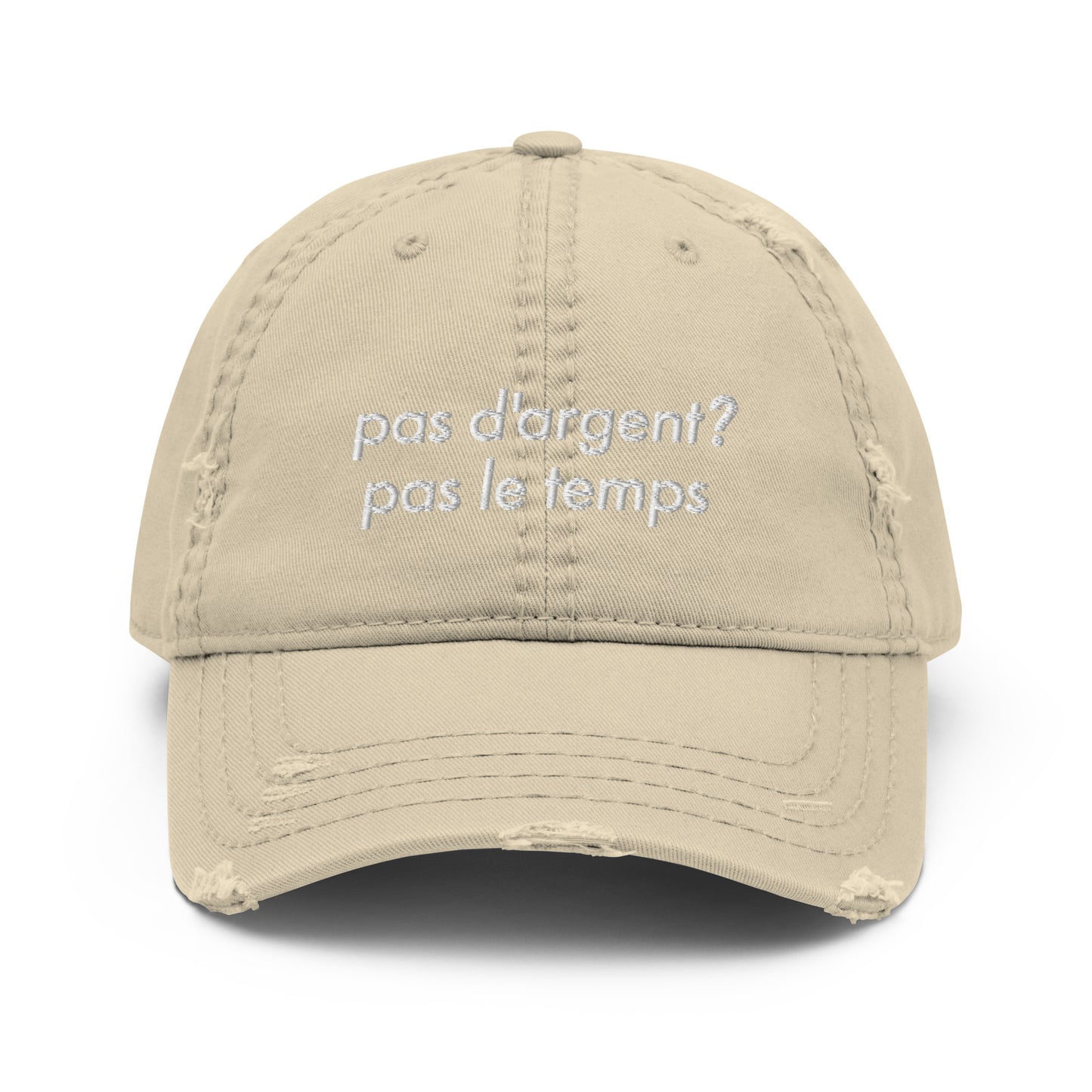 CASQUETTE PAS D'ARGENT? PAS LE TEMPS